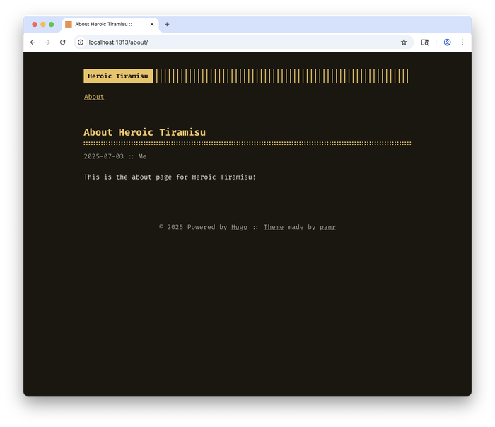 Previewing the Heroic Tiramisu Hugo website with the About page
